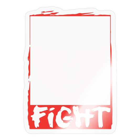 FIGHT - Sticker - transparent glossy